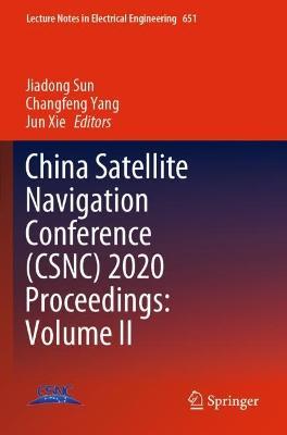China Satellite Navigation Conference (CSNC) 2020 Proceedings: Volume II - cover