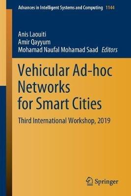 Vehicular Ad-hoc Networks for Smart Cities: Third International Workshop, 2019 - cover