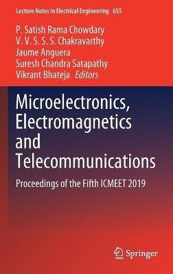 Microelectronics, Electromagnetics and Telecommunications: Proceedings of the Fifth ICMEET 2019 - cover