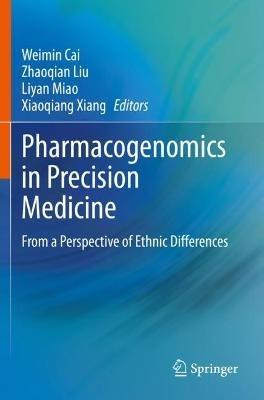 Pharmacogenomics in Precision Medicine: From a Perspective of Ethnic Differences - cover
