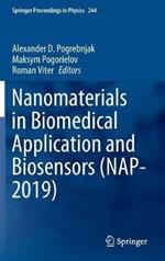 Nanomaterials in Biomedical Application and Biosensors (NAP-2019)