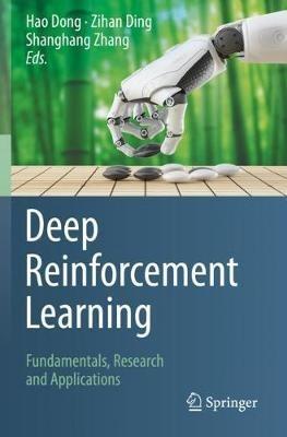 Deep Reinforcement Learning: Fundamentals, Research and Applications - cover