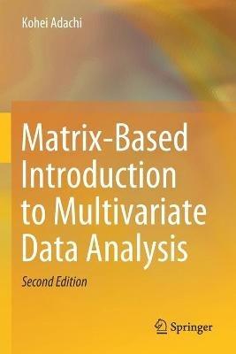 Matrix-Based Introduction to Multivariate Data Analysis - Kohei Adachi - cover