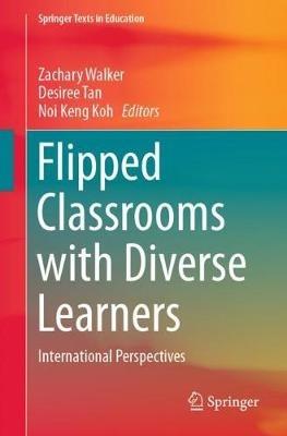 Flipped Classrooms with Diverse Learners: International Perspectives - cover