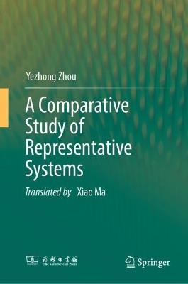 A Comparative Study of Representative Systems - Yezhong Zhou - cover