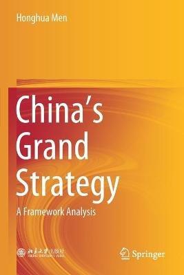 China's Grand Strategy: A Framework Analysis - Honghua Men - cover