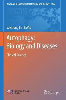 Autophagy: Biology and Diseases: Clinical Science - cover