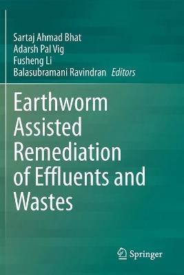 Earthworm Assisted Remediation of Effluents and Wastes - cover