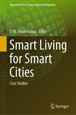 Smart Living for Smart Cities: Case Studies - cover