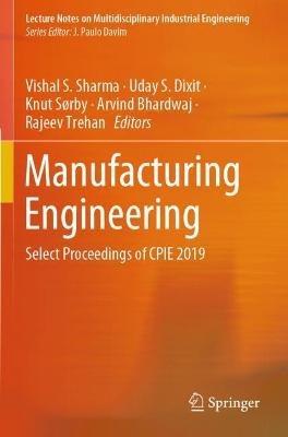 Manufacturing Engineering: Select Proceedings of CPIE 2019 - cover