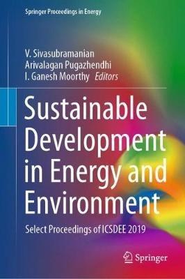 Sustainable Development in Energy and Environment: Select Proceedings of ICSDEE 2019 - cover