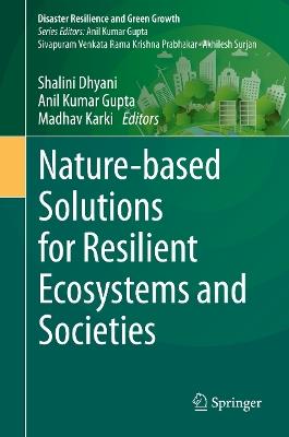 Nature-based Solutions for Resilient Ecosystems and Societies - cover