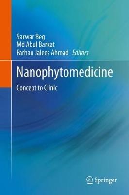Nanophytomedicine: Concept to Clinic - cover