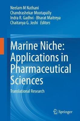 Marine Niche: Applications in Pharmaceutical Sciences: Translational Research - cover
