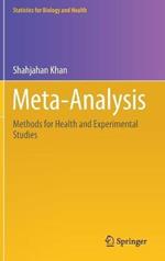 Meta-Analysis: Methods for Health and Experimental Studies