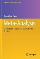 Meta-Analysis: Methods for Health and Experimental Studies