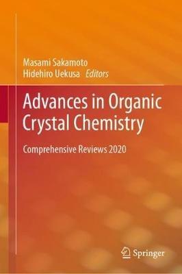 Advances in Organic Crystal Chemistry: Comprehensive Reviews 2020 - cover