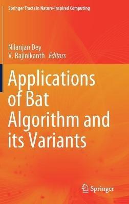 Applications of Bat Algorithm and its Variants - cover