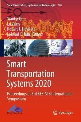 Smart Transportation Systems 2020: Proceedings of 3rd KES-STS International Symposium - cover