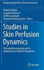 Studies in Skin Perfusion Dynamics: Photoplethysmography and its Applications in Medical Diagnostics
