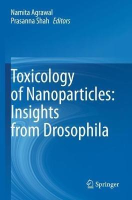Toxicology of Nanoparticles: Insights from Drosophila - cover