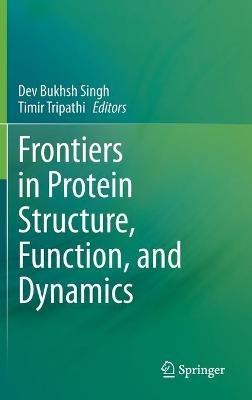 Frontiers in Protein Structure, Function, and Dynamics - cover