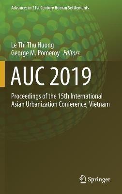 AUC 2019: Proceedings of the 15th International Asian Urbanization Conference, Vietnam - cover