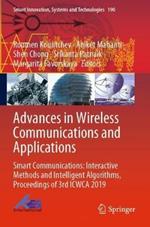 Advances in Wireless Communications and Applications: Smart Communications: Interactive Methods and Intelligent Algorithms, Proceedings of 3rd ICWCA 2019