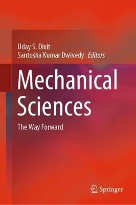 Mechanical Sciences: The Way Forward - cover