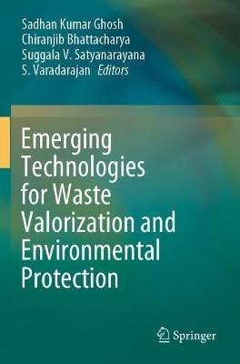 Emerging Technologies for Waste Valorization and Environmental Protection - cover