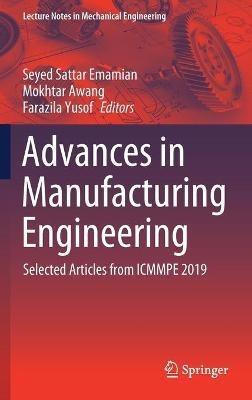 Advances in Manufacturing Engineering: Selected articles from ICMMPE 2019 - cover