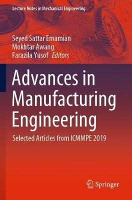 Advances in Manufacturing Engineering: Selected articles from ICMMPE 2019 - cover
