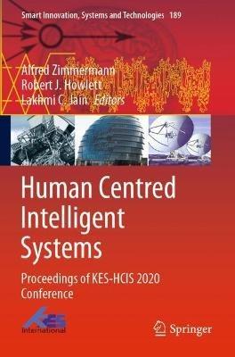 Human Centred Intelligent Systems: Proceedings of KES-HCIS 2020 Conference - cover
