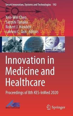 Innovation in Medicine and Healthcare: Proceedings of 8th KES-InMed 2020 - cover