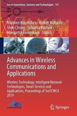Advances in Wireless Communications and Applications: Wireless Technology: Intelligent Network Technologies, Smart Services and Applications, Proceedings of 3rd ICWCA 2019 - cover