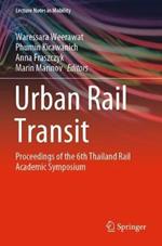 Urban Rail Transit: Proceedings of the 6th Thailand Rail Academic Symposium
