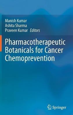 Pharmacotherapeutic Botanicals for Cancer Chemoprevention - cover