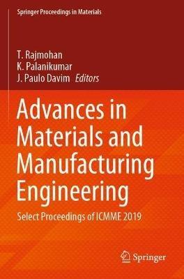 Advances in Materials and Manufacturing Engineering: Select Proceedings of ICMME 2019 - cover