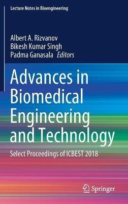 Advances in Biomedical Engineering and Technology: Select Proceedings of ICBEST 2018 - cover