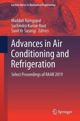 Advances in Air Conditioning and Refrigeration: Select Proceedings of RAAR 2019 - cover