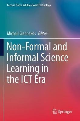 Non-Formal and Informal Science Learning in the ICT Era - cover