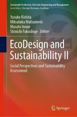 EcoDesign and Sustainability II: Social Perspectives and Sustainability Assessment - cover