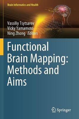 Functional Brain Mapping: Methods and Aims - cover