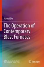 The Operation of Contemporary Blast Furnaces