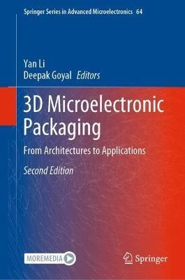 3D Microelectronic Packaging: From Architectures to Applications - cover