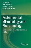 Environmental Microbiology and Biotechnology: Volume 2: Bioenergy and Environmental Health - cover