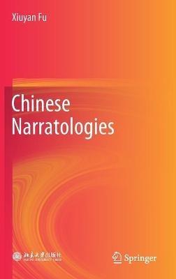 Chinese Narratologies - Xiuyan Fu - cover