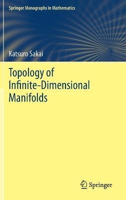 Topology of Infinite-Dimensional Manifolds - Katsuro Sakai - cover