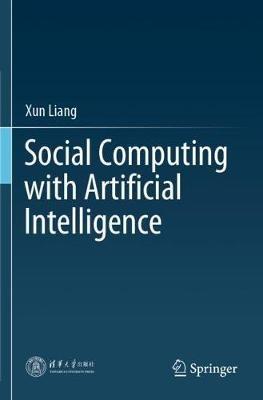 Social Computing with Artificial Intelligence - Xun Liang - cover