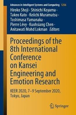 Proceedings of the 8th International Conference on Kansei Engineering and Emotion Research: KEER 2020, 7-9 September 2020, Tokyo, Japan - cover